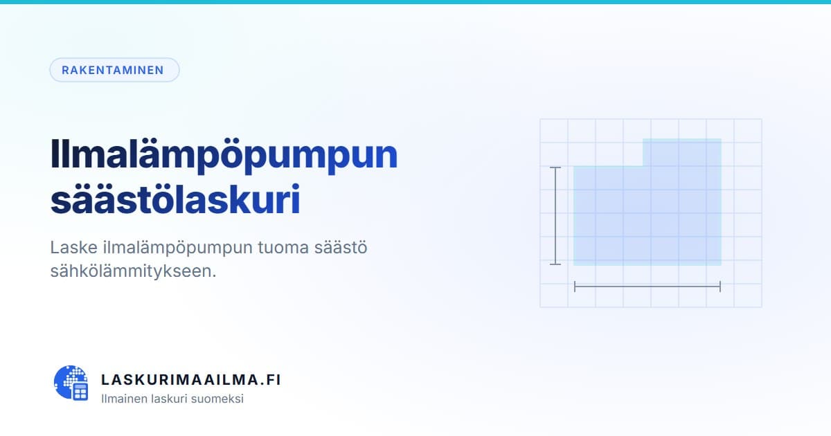 Ilmalämpöpumpun säästölaskuri – Laske ilmalämpöpumpun tuoma säästö sähkölämmitykseen