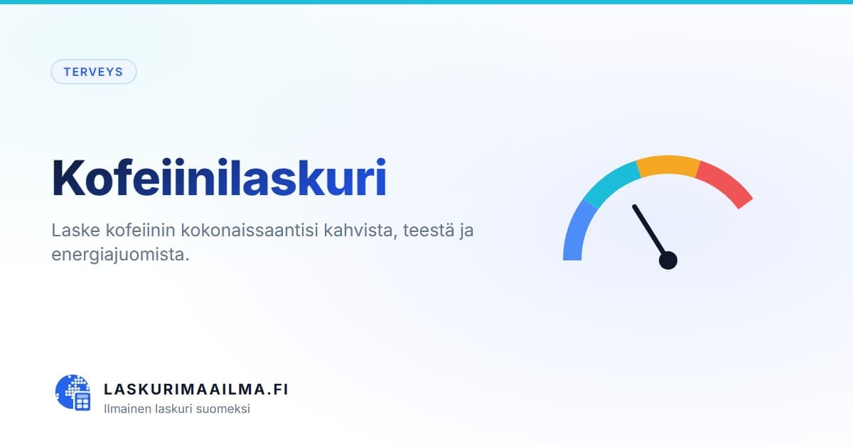 Kofeiinilaskuri – Laske kofeiinin kokonaissaantisi kahvista, teestä ja energiajuomista