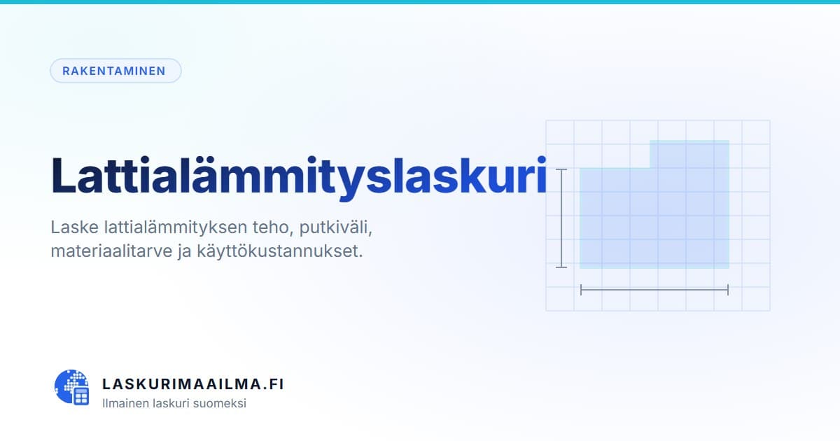 Lattialämmityslaskuri – Laske lattialämmityksen teho, putkiväli, materiaalitarve ja käyttökustannukset