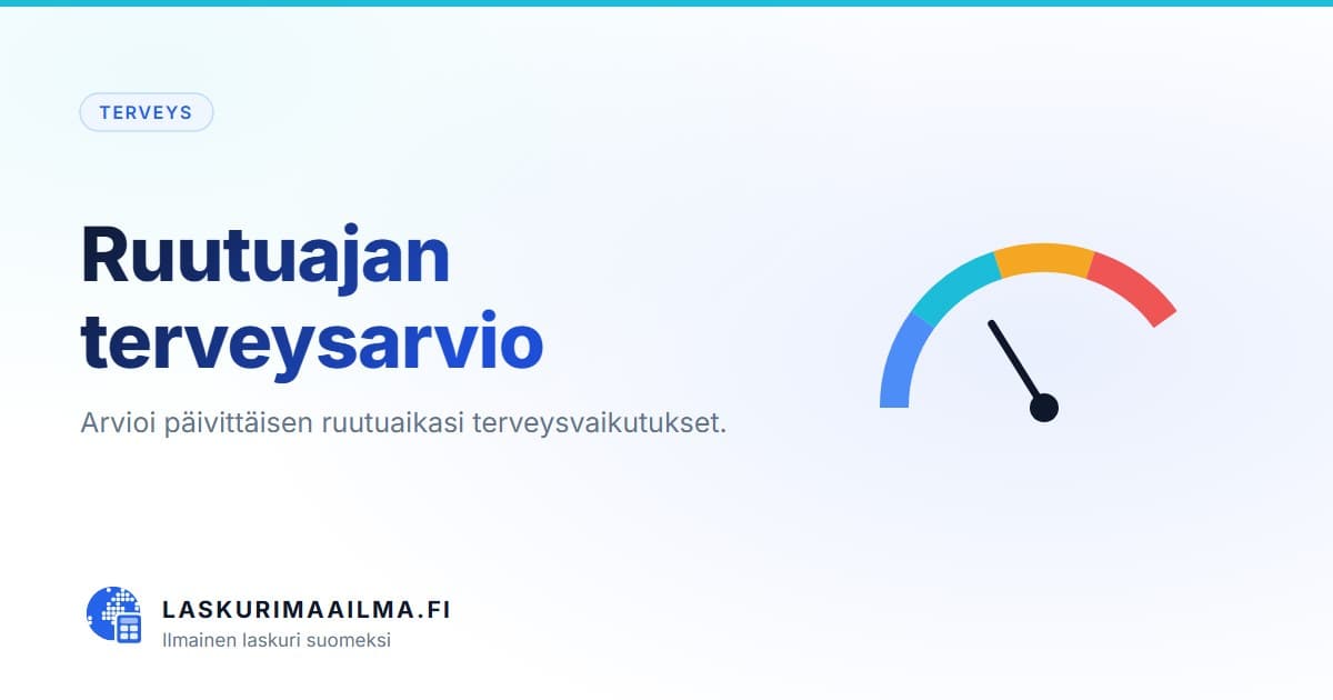 Ruutuajan terveysarvio – Arvioi päivittäisen ruutuaikasi terveysvaikutukset