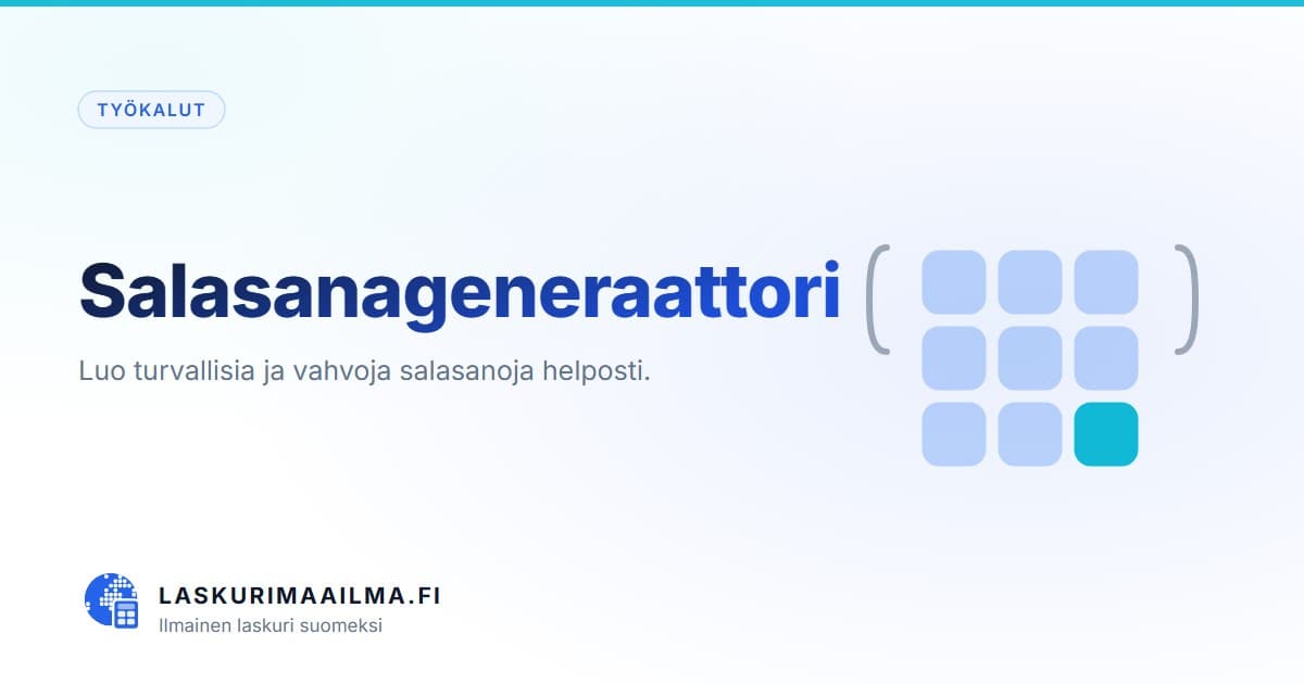 Salasanageneraattori – Luo turvallisia ja vahvoja salasanoja helposti