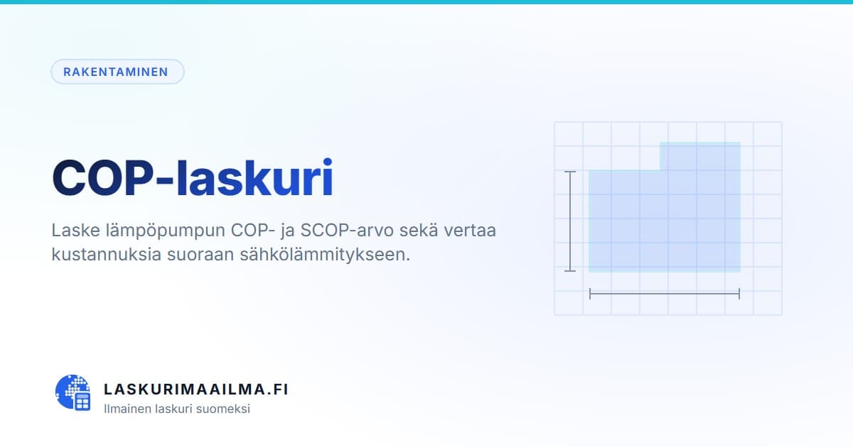COP-laskuri – Laske lämpöpumpun COP- ja SCOP-arvo sekä vertaa kustannuksia suoraan sähkölämmitykseen