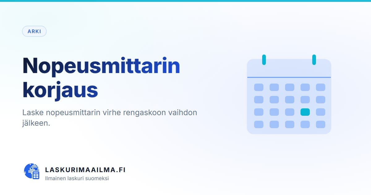 Nopeusmittarin korjaus – Laske nopeusmittarin virhe rengaskoon vaihdon jälkeen